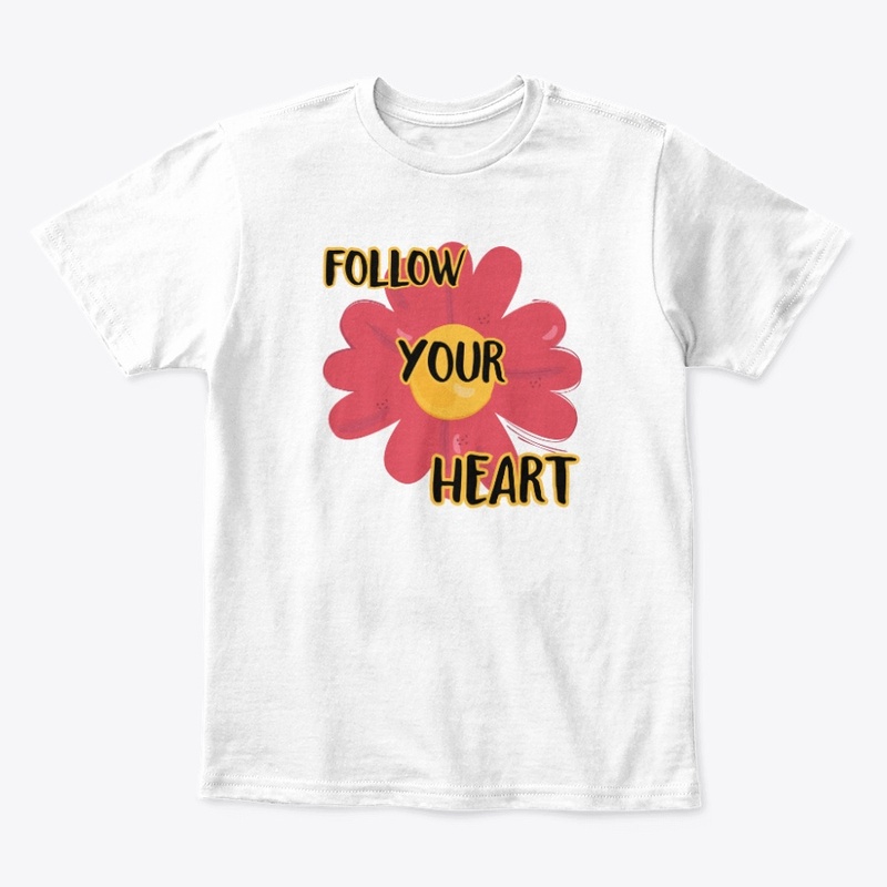 follow your heart 