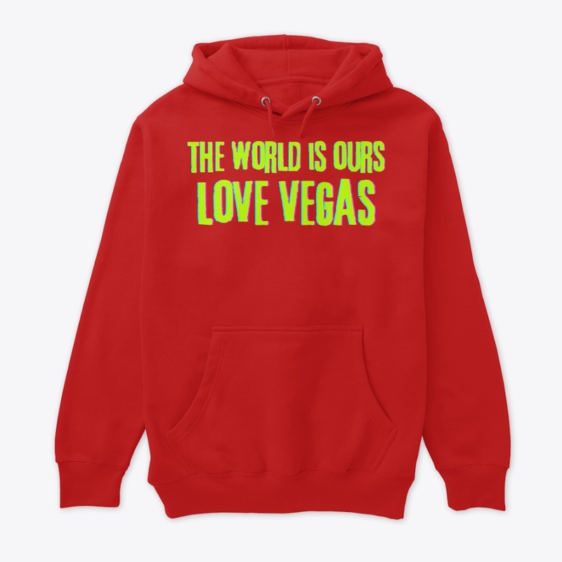 the World is LOve Vegas