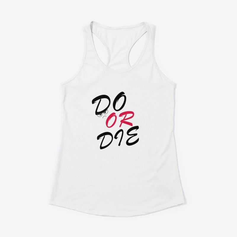 Do Or Die