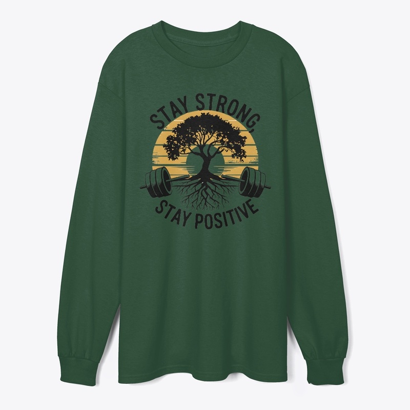 Stay Strong, Stay Positive – Motivation