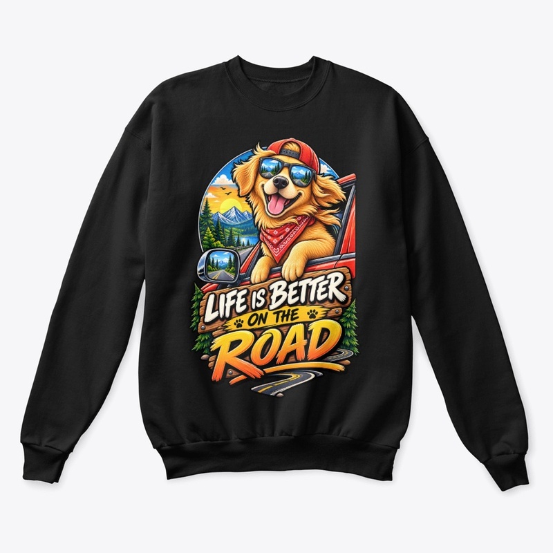 Life Is Better on the Road 