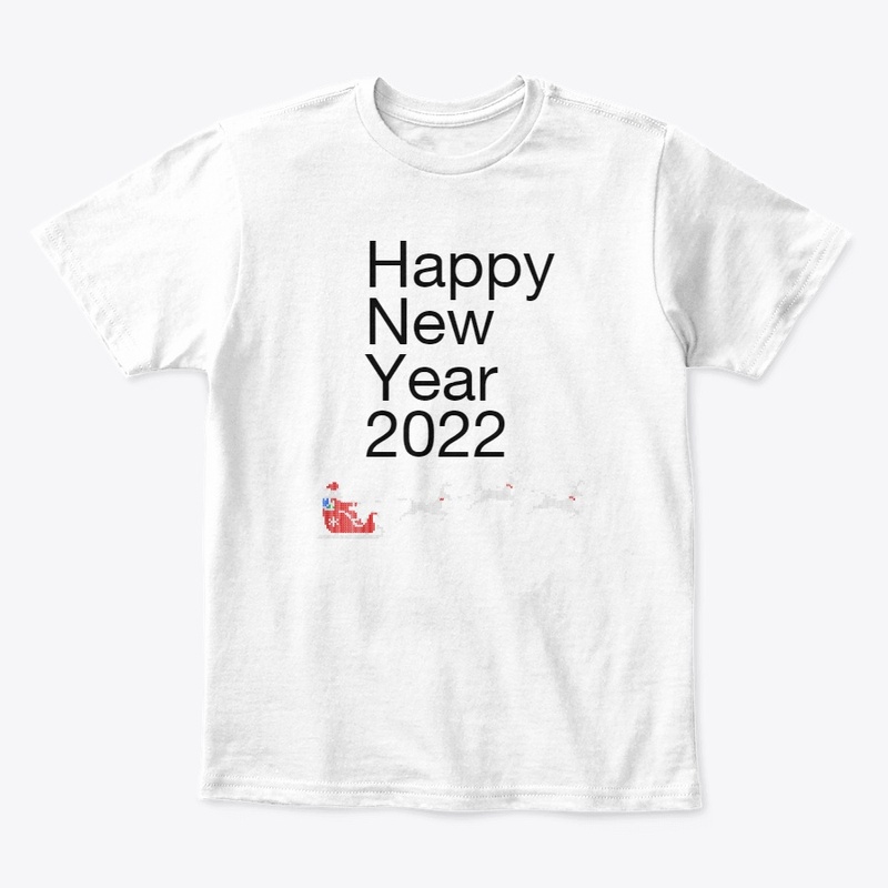 Happy New Year T-shirts 2022