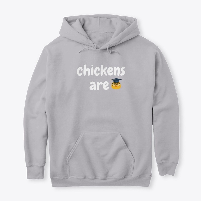 CHICKENS ARE SMART T-SHIRT