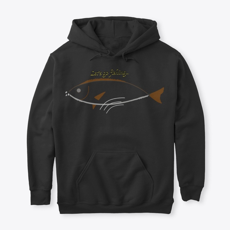 Lets go fishing