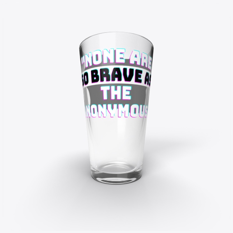 NONE ARE SO BRAVE