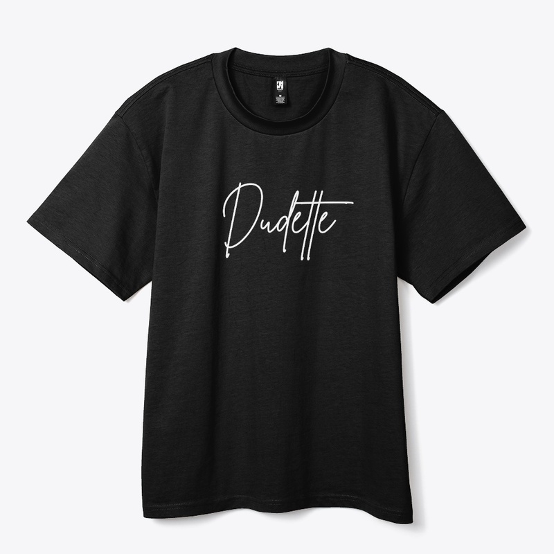 Dudette