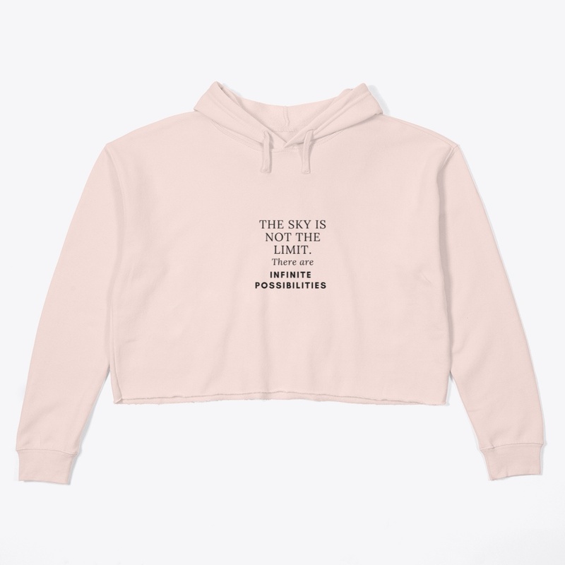 The sky is not the limit ,t-shirt  gift