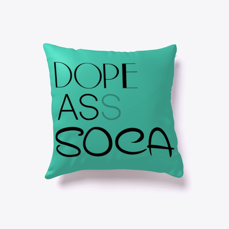 Dope As SOCA