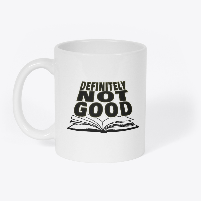 Definitely Not Good Merch