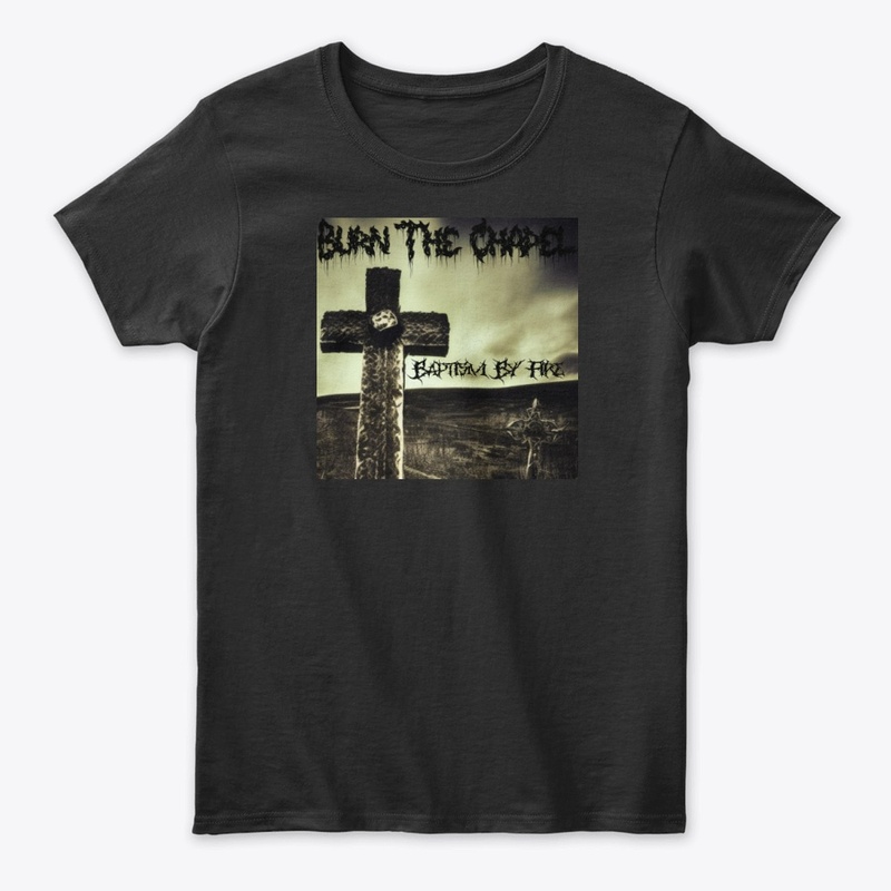 Baptism By Fire EP Shirt
