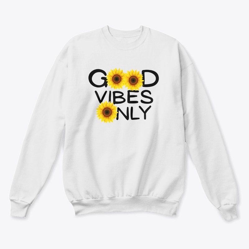 Good Vibes Only - Sunflowers