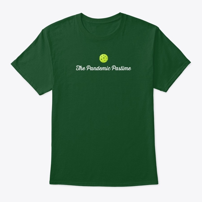 The Pandemic Pastime Pickleball T-Shirt