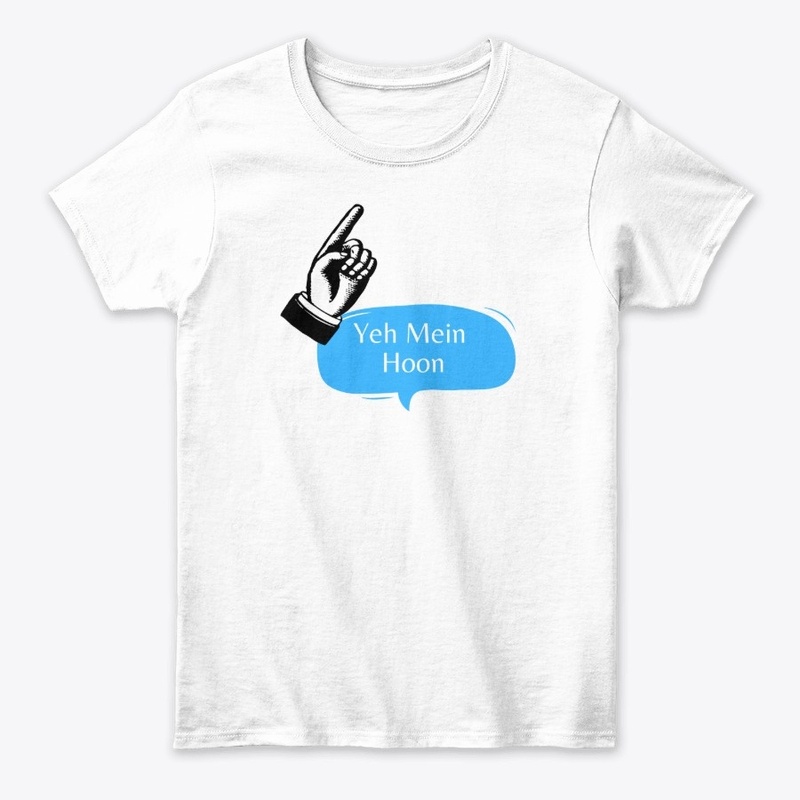 White Uni-Sex T-Shirts "Yeh Mein Hoon"