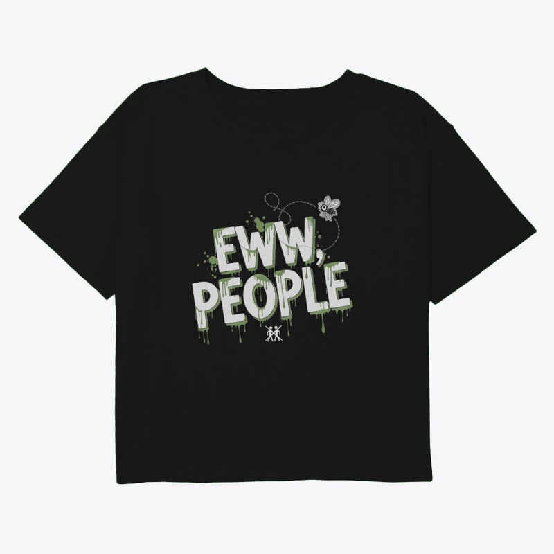 Eww, People