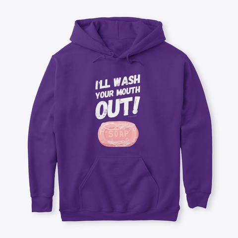 Wash Your Mouth Out Purple T-Shirt Front