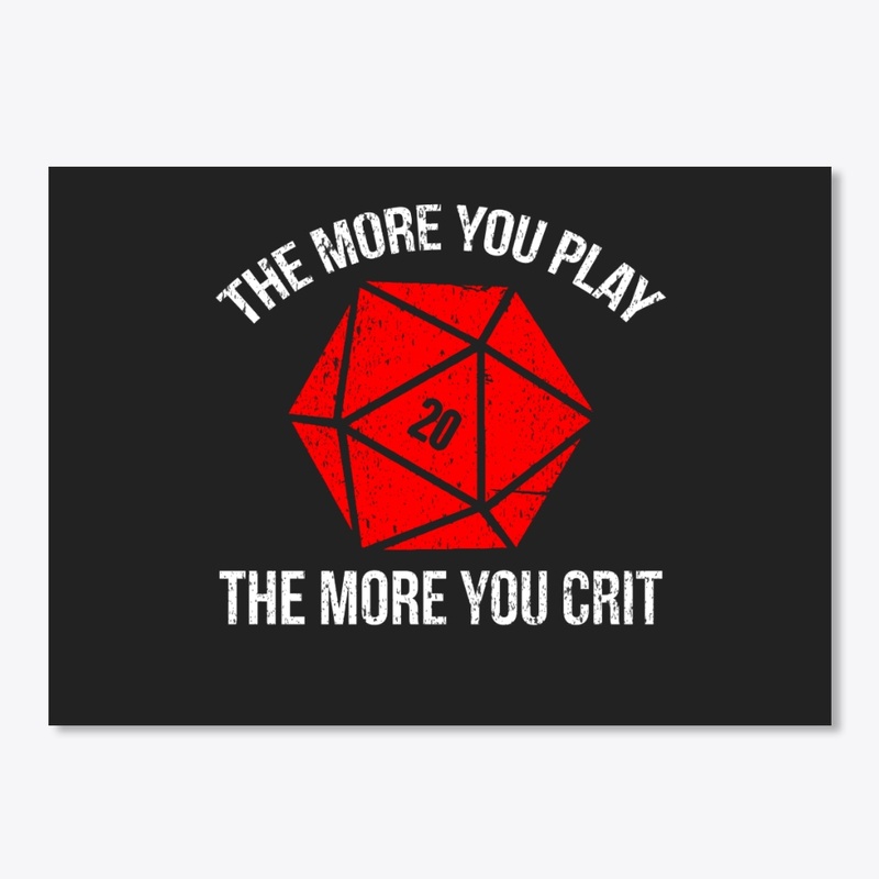 The More You Play, The More You Crit
