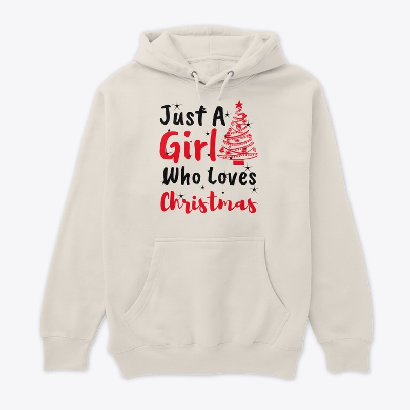 Just A Girl Who Loves Christmas Shirt