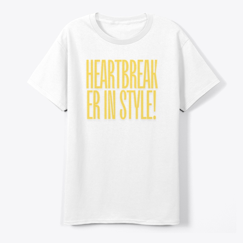 Heartbreaker in Style! T-Shirt Design