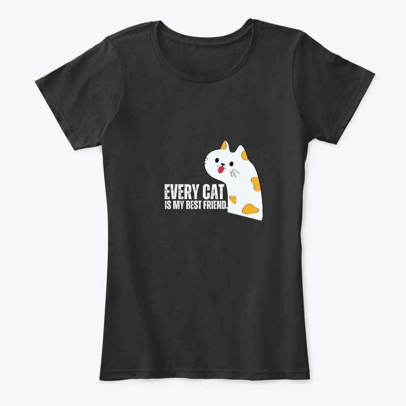 Every cat is my best friend.