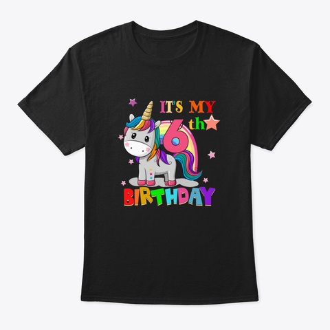 Kids 6 Yrs Old 6 Th Birthday Unicorn Shir Black T-Shirt Front