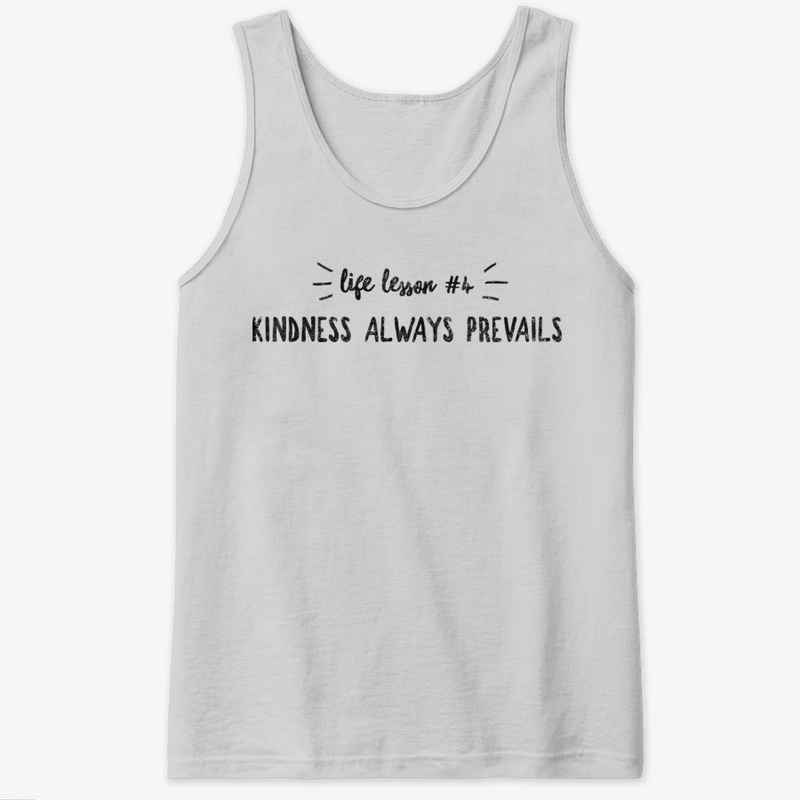 Kindness Always Prevails Life Lesson