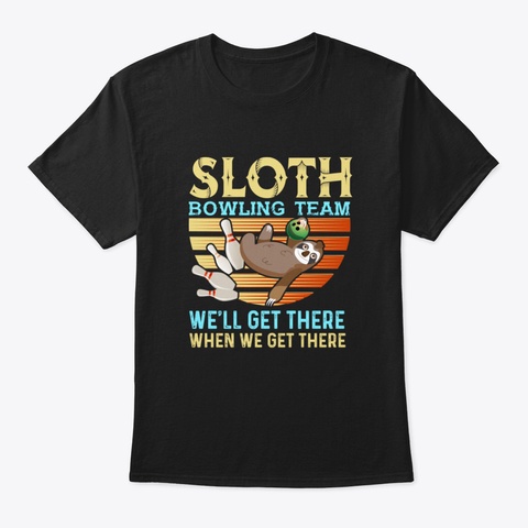 Sloth Bowling Team Black T-Shirt Front