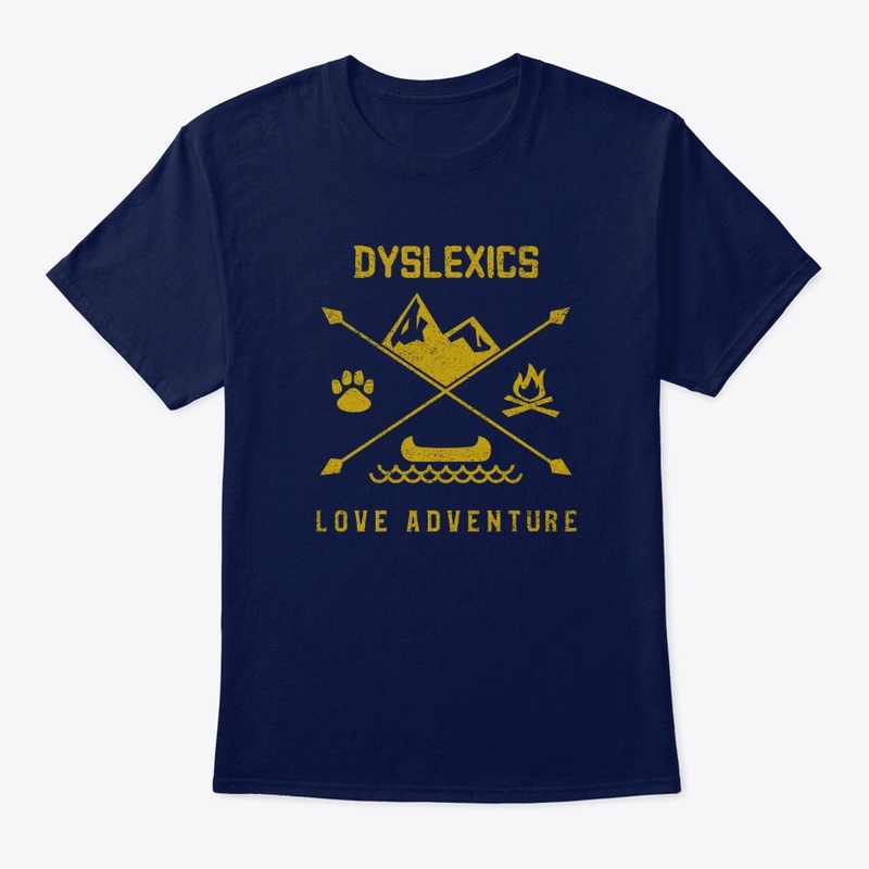 Dyslexics Love Adventure
