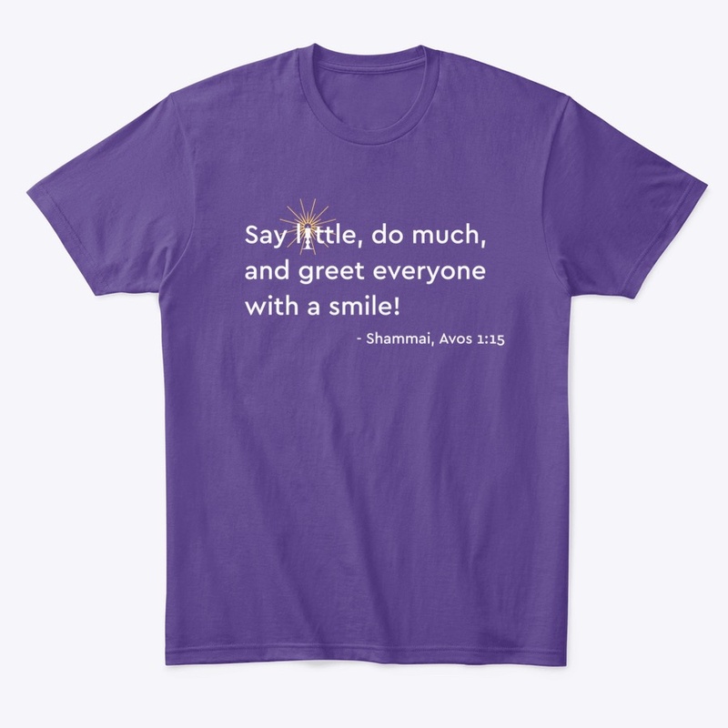 Say Little, Do Much AT-shirt