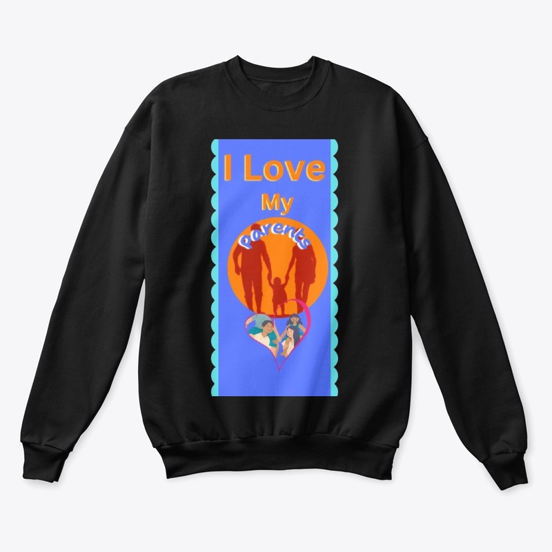 I Love My Parents/ Best T-Shirt Design