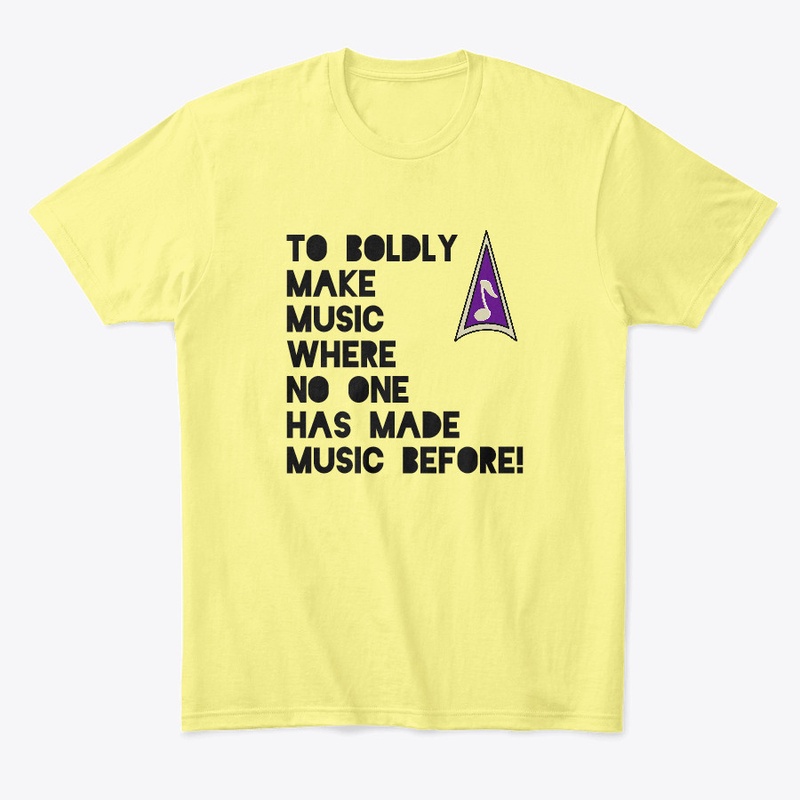 To Boldly Make Music