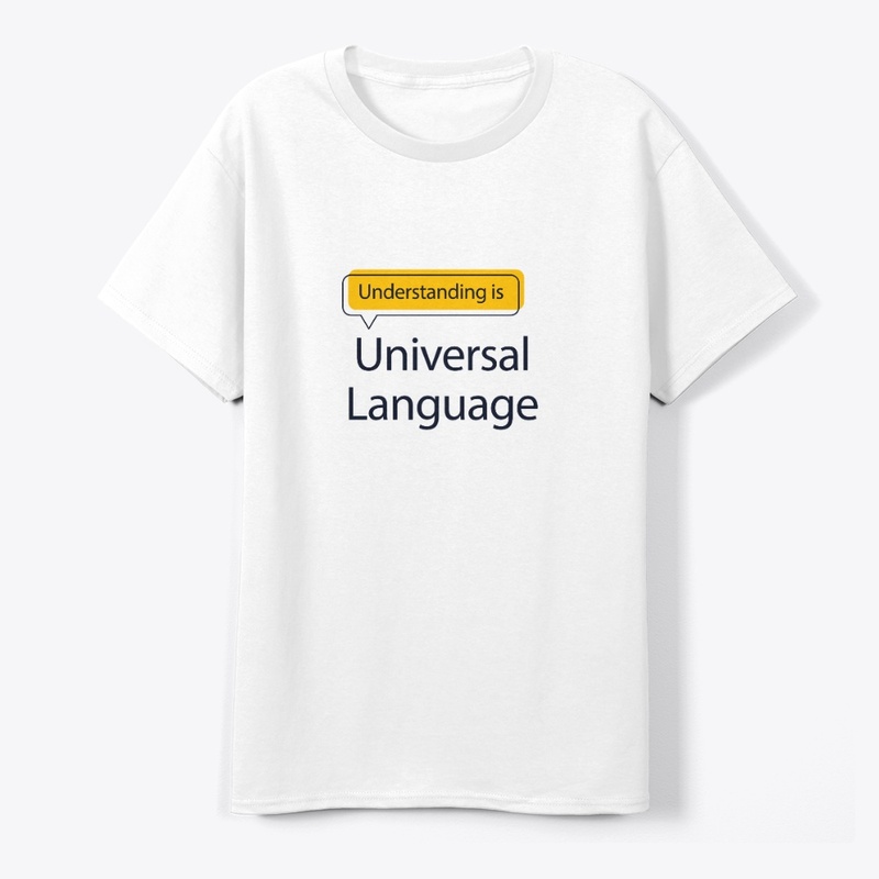 Understanding is Universal Language