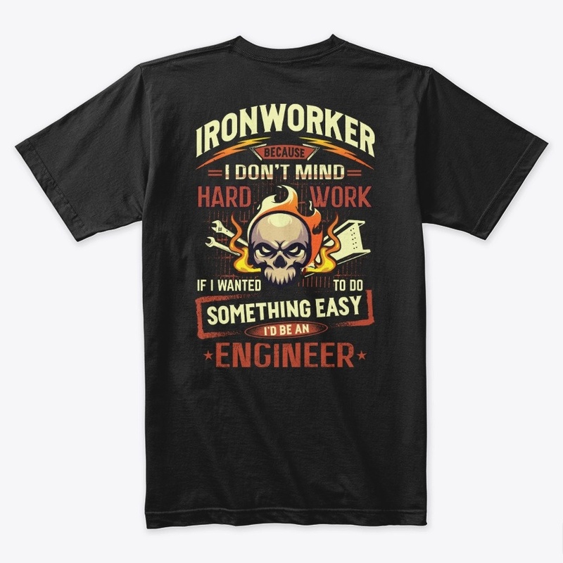 Hardworking Ironworker Hoodie