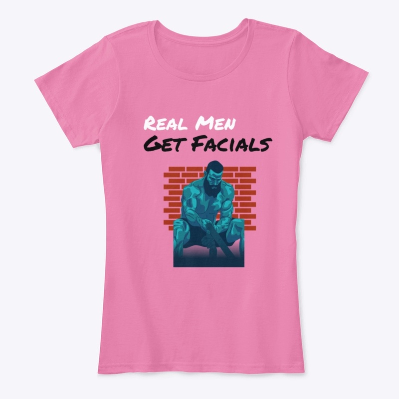 Real Men Get Facials