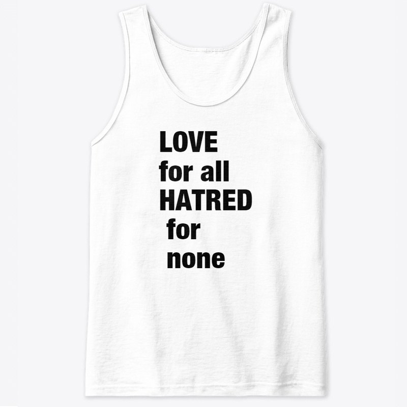love for all hatred for none