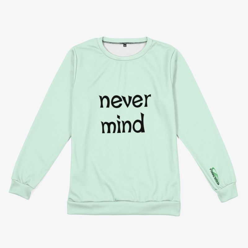 Never Mind, You wouldn't get it.