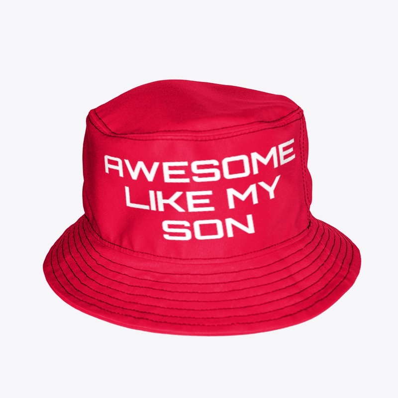 Awesome Like My Son Shirt