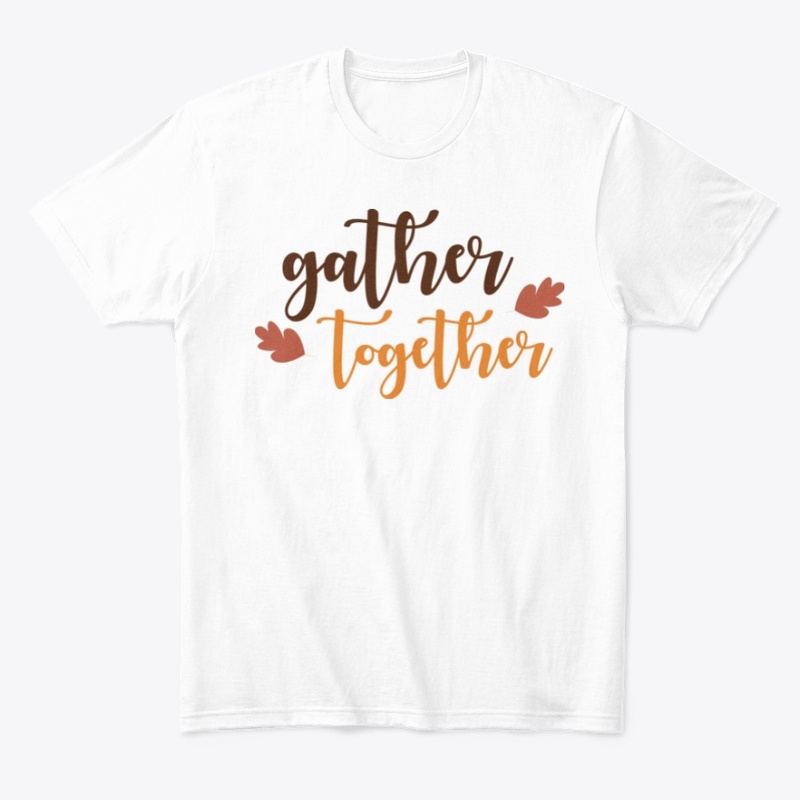 Thanksgiving Day : Gather together