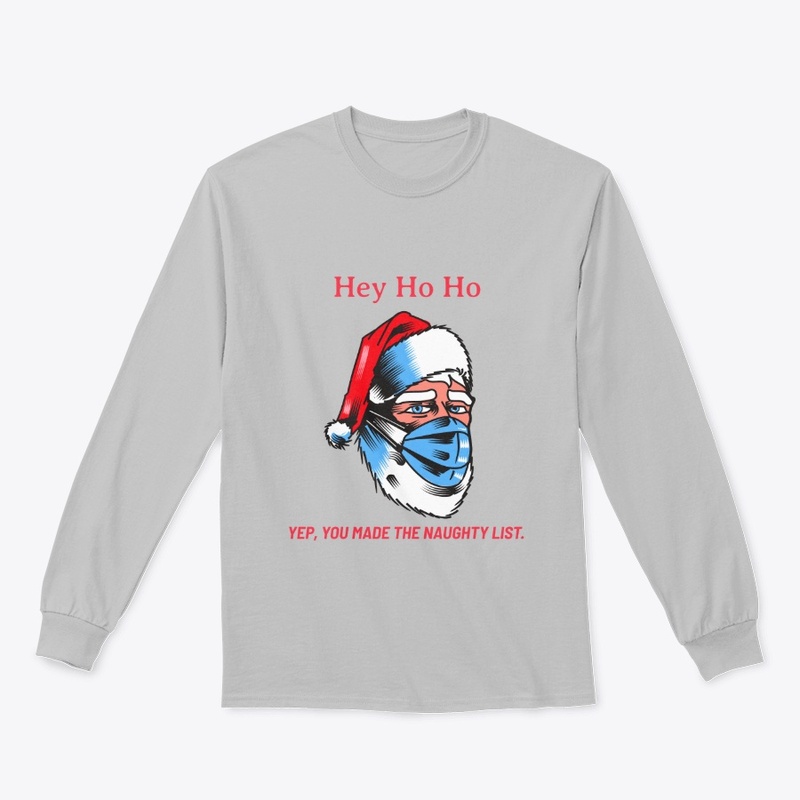 Hey Ho Ho Masked Santa Naughty List