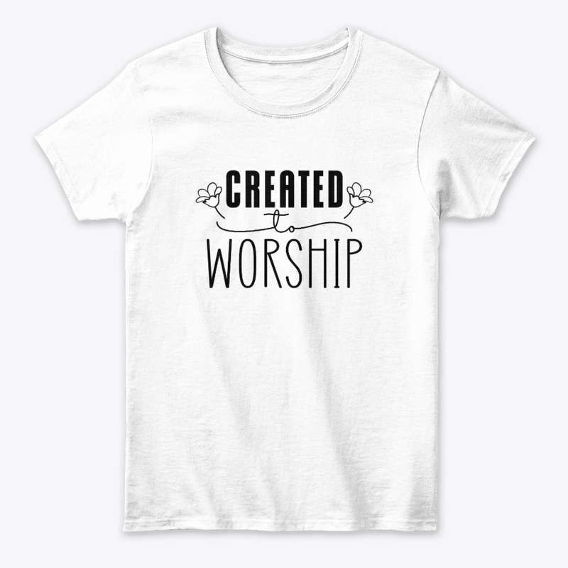 Created To Worship