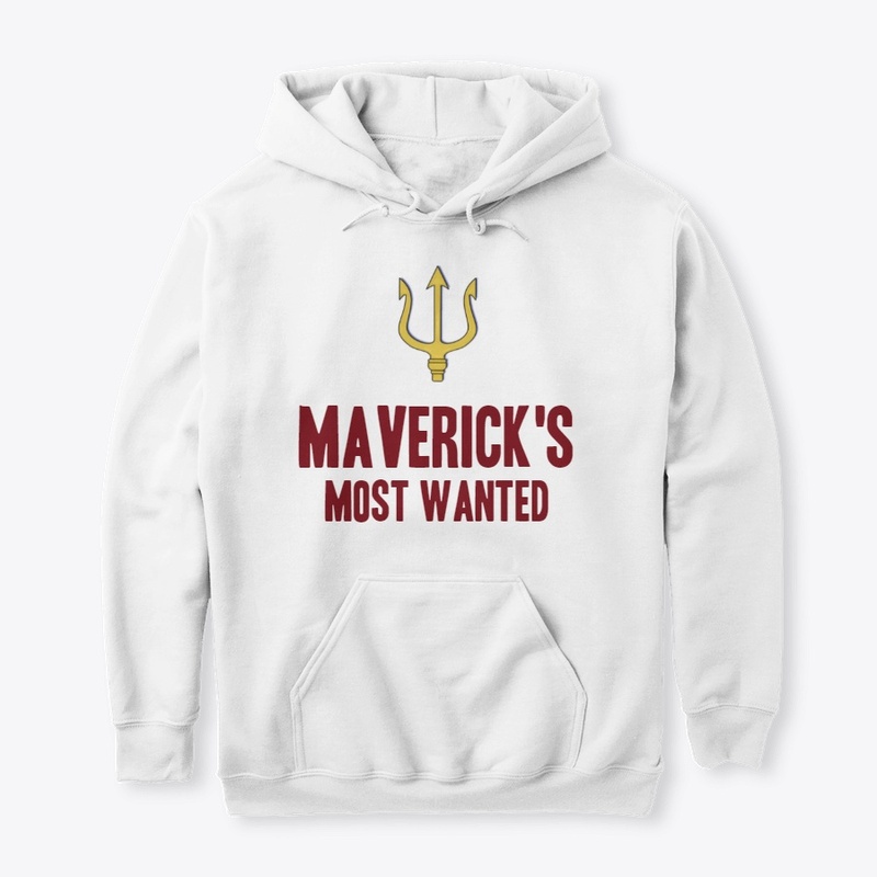 Maverick's Most Wanted T-shirts+Hoodies
