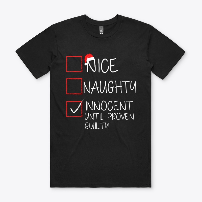 Innocent Until Proven Guilty