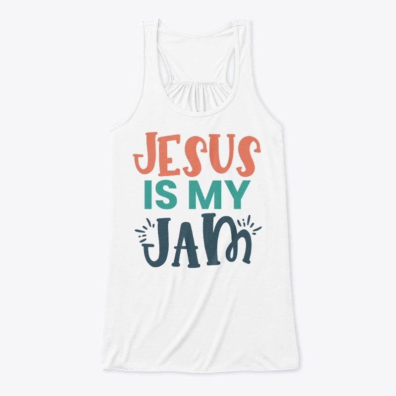 Jesus Is My Jam