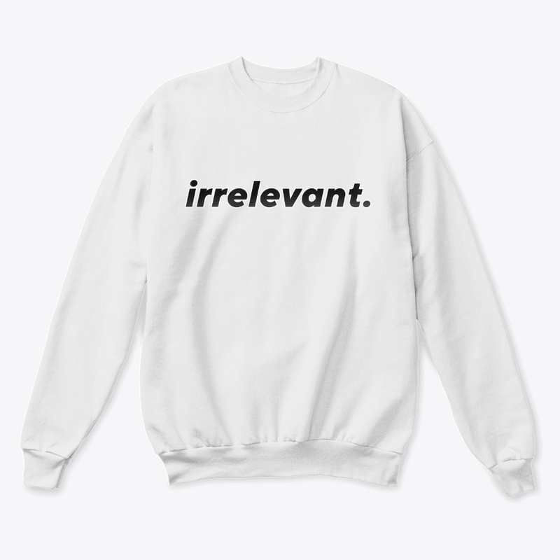 irrelevant. merch