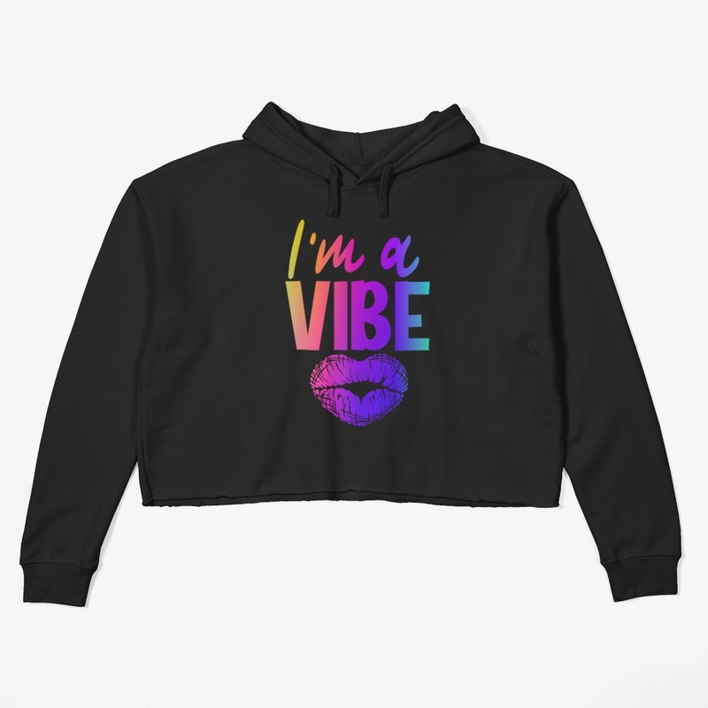 I'm a Vibe