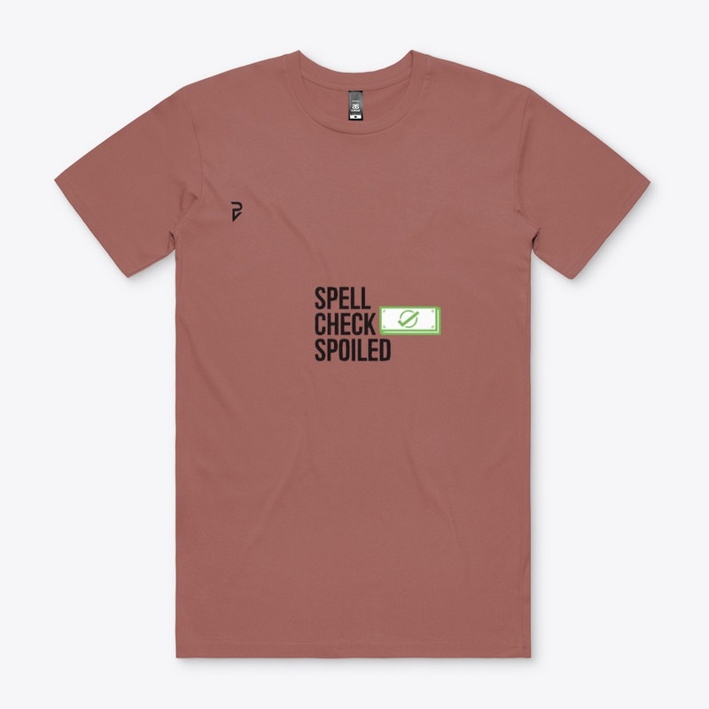 Spell check spoiled t-shirt