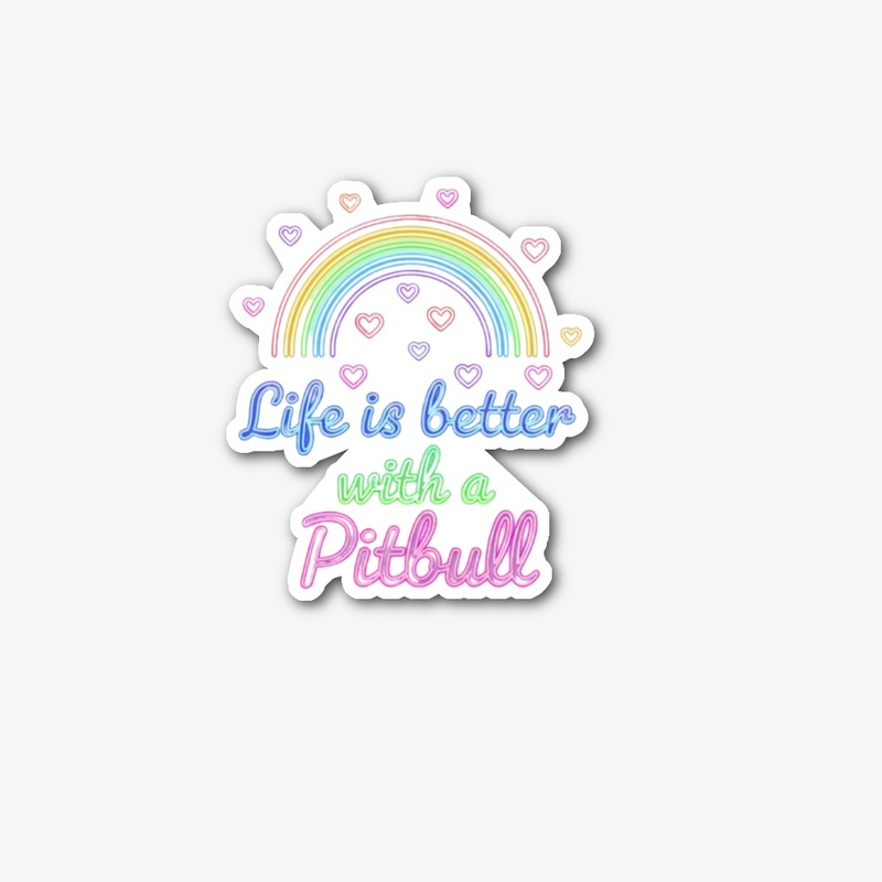 Life is better with a Pitbull