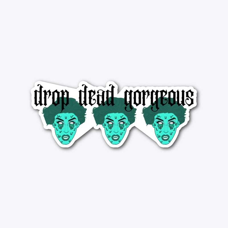 Drop Dead Gorgeous Heads
