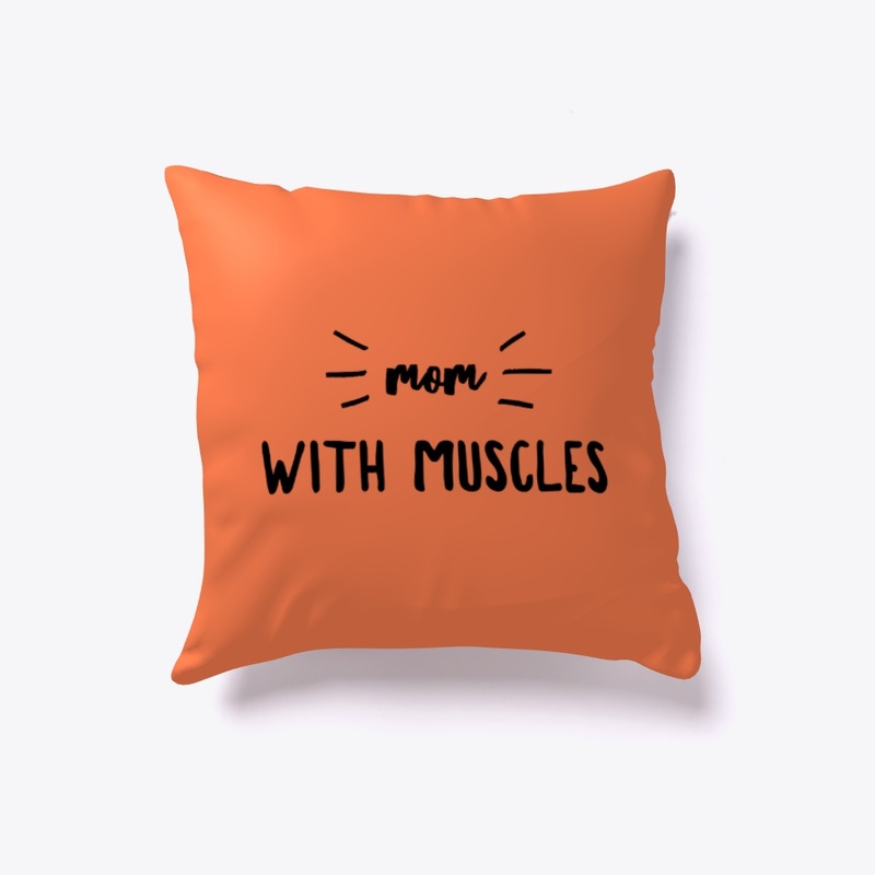 Mom With Muscles