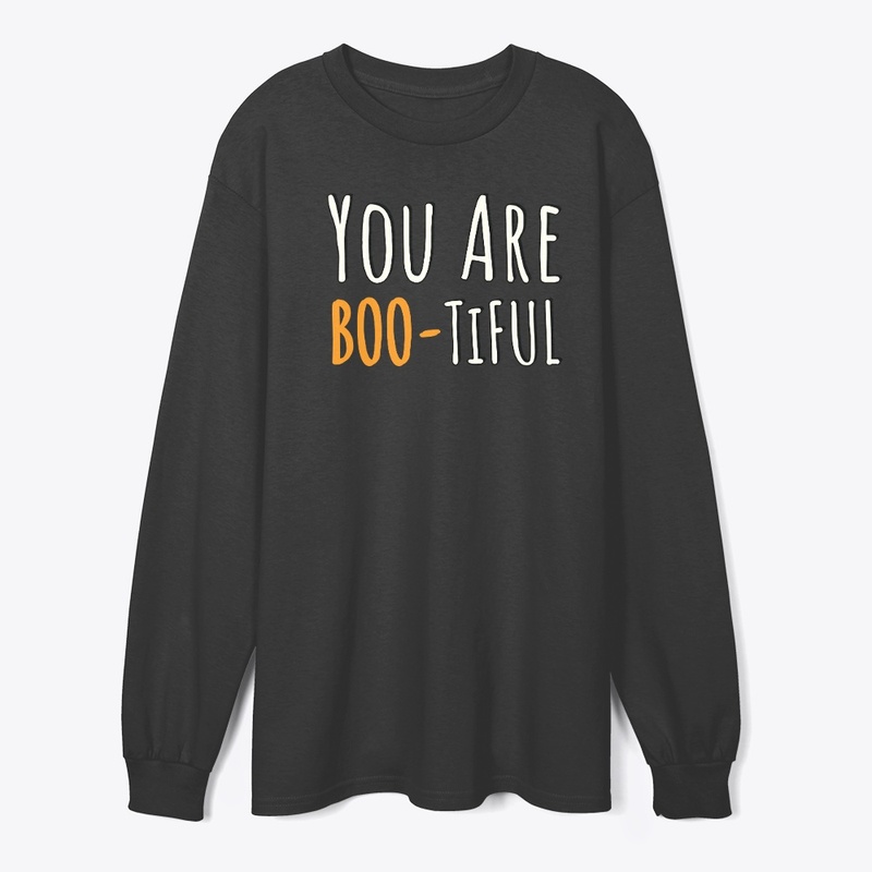 you are beautiful halloween boo ghost