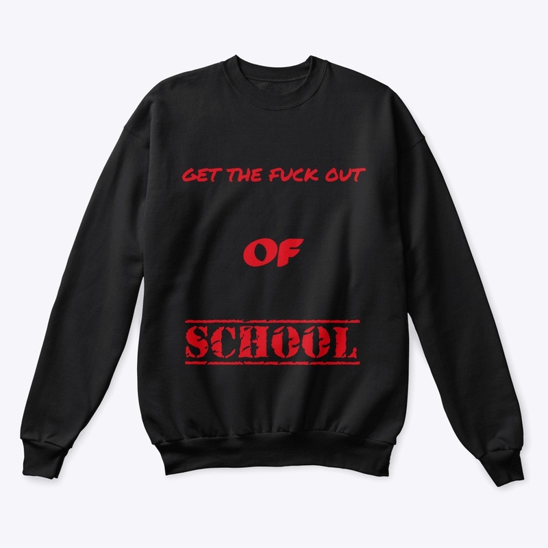 GET TF OUT OF SCHOOL